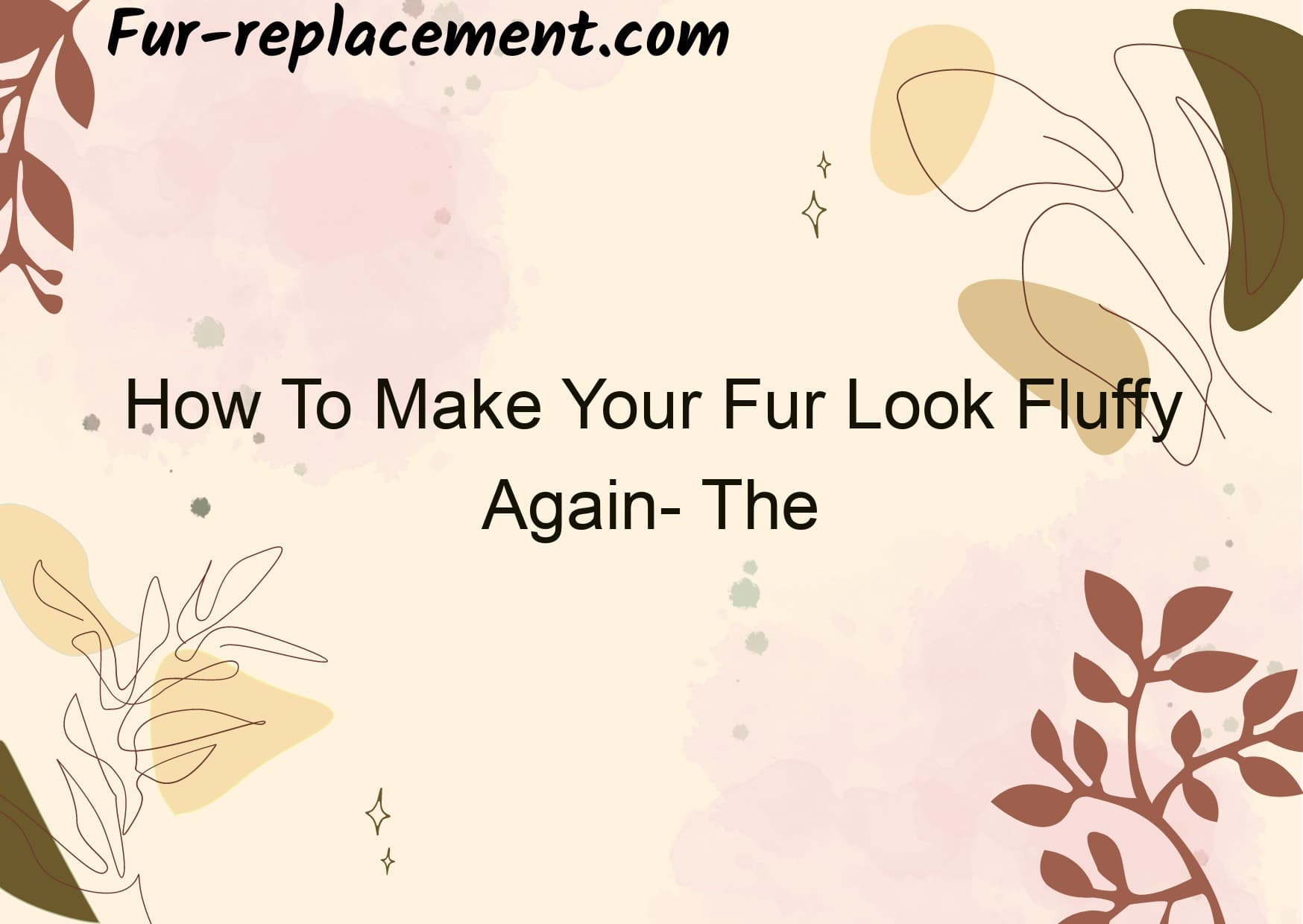 How To Make Your Fur Look Fluffy Again- The Secret to Faux Fur’s Fluffiness